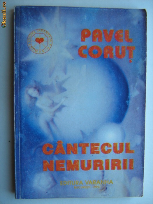 Pavel Corut - Cantecul Nemuririi ( NR 523) foto mare
