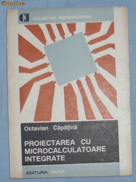 Proiectarea cu microcalculatoare integrate foto mare