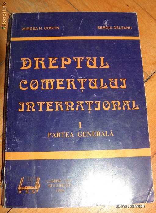 DREPTUL COMERTULUI INTERNATIONAL - partea I - partea generala foto mare