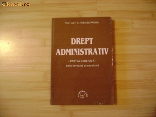 MIRCEA PREDA TRATAT  DE DR ADMINISTRATIV ROMAN foto mare