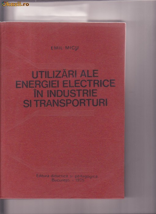 UTILIZARI ALE ENERGIEI ELECTRICE IN INDUSTRIE SI TRANSPORTURI  EMIL MICU foto mare