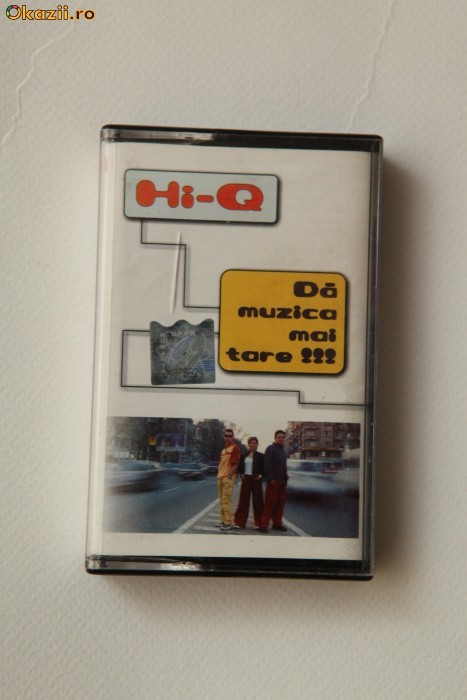 Caseta audio Hi-Q - Da muzica mai tare !!! foto mare