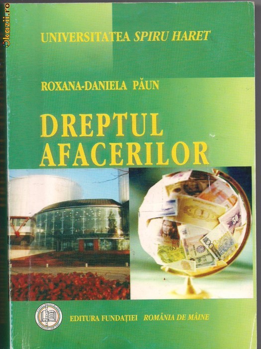 A156Roxana-Daniela Paun-DREPTUL AFACERILOR foto mare