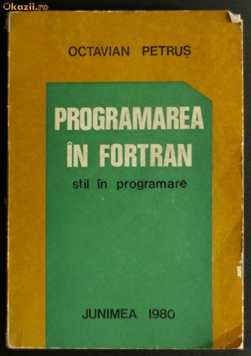 Programare in Fortran - Octavian Petrus foto mare