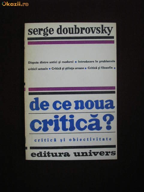 U28B  Serge Doubrovsky - De ce noua critica? foto mare
