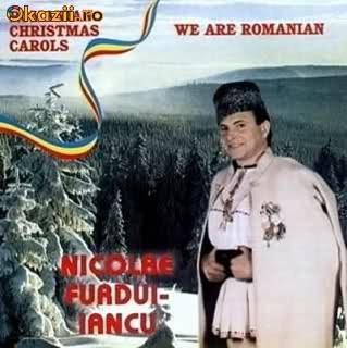Nicolae Furdui-Iancu - We are Romanians and Romanian Christmas Carols  (CD) foto mare