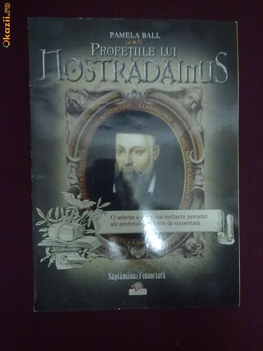 Y24B  Pamela Ball - Profetiile lui Nostradamus foto mare