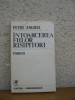 Petre Anghel	- Intoarcerea fiilor risipitori