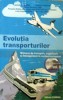 Evolutia transporturilor -*****
