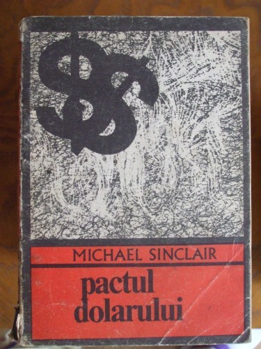 COLECTIA ENIGMA,MICHAEL SINCLAIR,PACTUL DOLARULUI foto mare