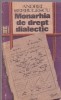 ANDREI SERBULESCU - MONARHIA DE DREPT DIALECTIC