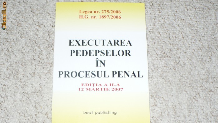 EXECUTAREA PEDEPSELOR IN PROCESUL PENAL foto mare
