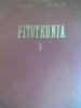 F  I  T  O  T  E  H  N  I  A ,   VOL 1, 2, 3 ;  Prof.dr. ZAMFIRESCU, 2  044  pag., ed. 1956, imagini alb negru si color