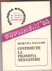 CONTRIBUTII LA FILOZOFIA RENASTERII,  MIRCEA ELIADE