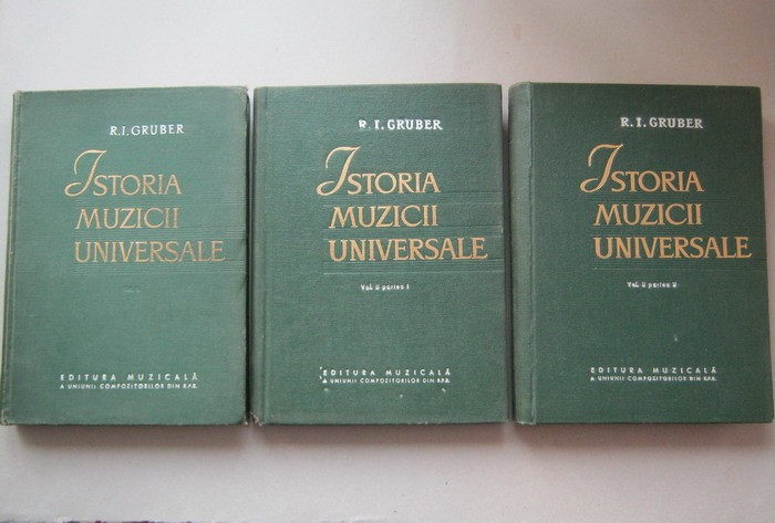R. I. Gruber - Istoria muzicii universale (3 volume) foto mare
