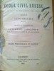 CODUL CIVIL RUSESC TRADUS DE IOAN NADEJDE, REVIZUIT SI COLATIONAT DE VESPASIAN ERBICEANU (1918)